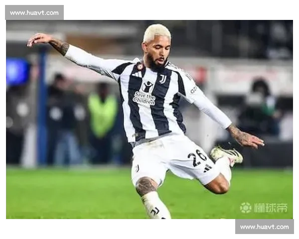 都体：尤文为避亏损欲租售道格拉斯 - 路易斯，强制买断条款锁定未来